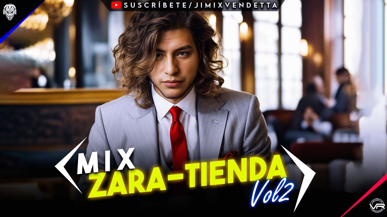 Jimix Lista de Reproducción de Zara en Tiendas | Música Ambiental para Compras | Vol. 2