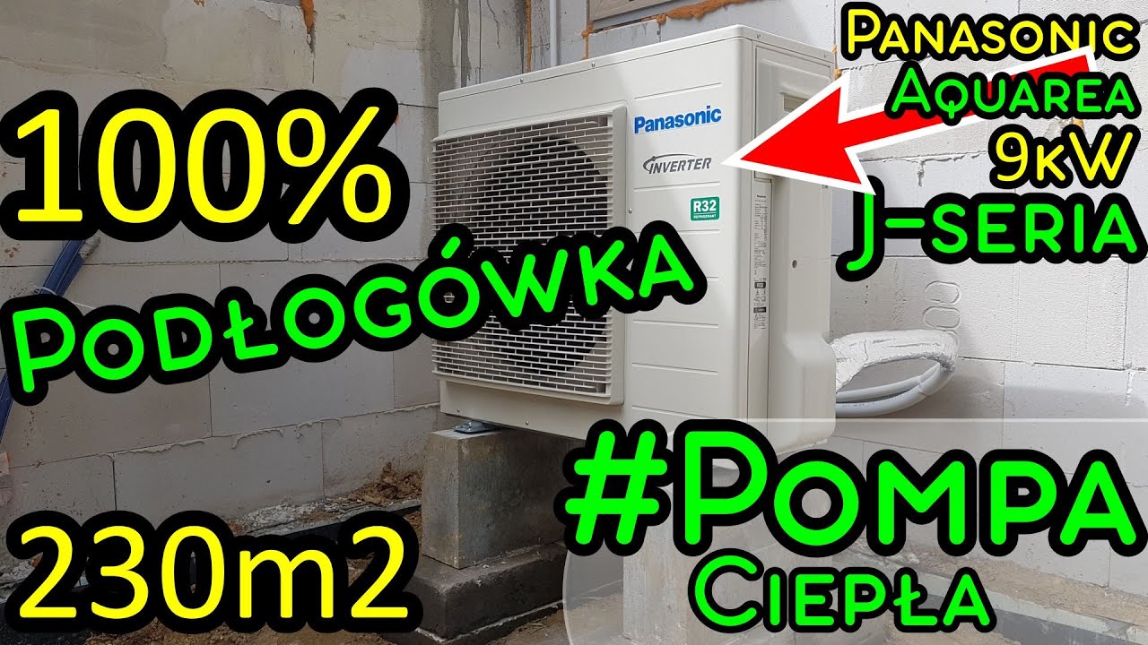 MAŁA POMPA CIEPŁA 9kW - 100% PODŁOG&Oacute;WKA 230m2
