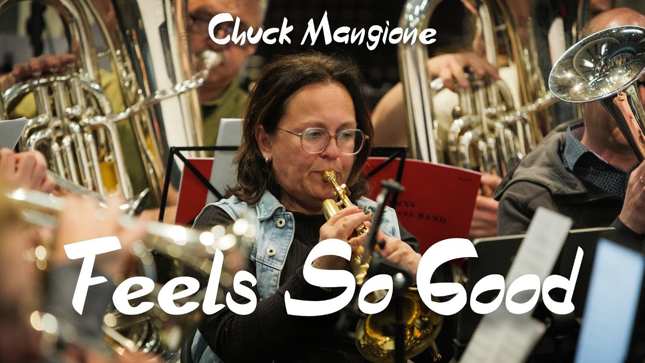 Feels So Good // Chuck Mangione // brassband 'De Bazuin' Oenkerk