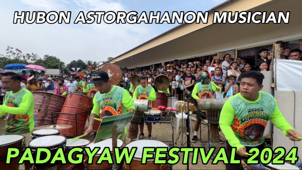 HUBON ASTORGAHANON MUSICIAN PADAGYAW FESTIVAL 2024 #dumarao