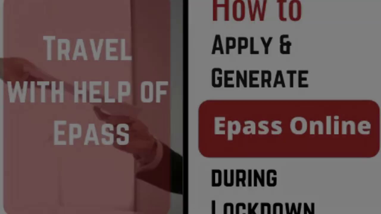 Epass Apply Online: How to apply and generate Epass online during lockdown to Travel