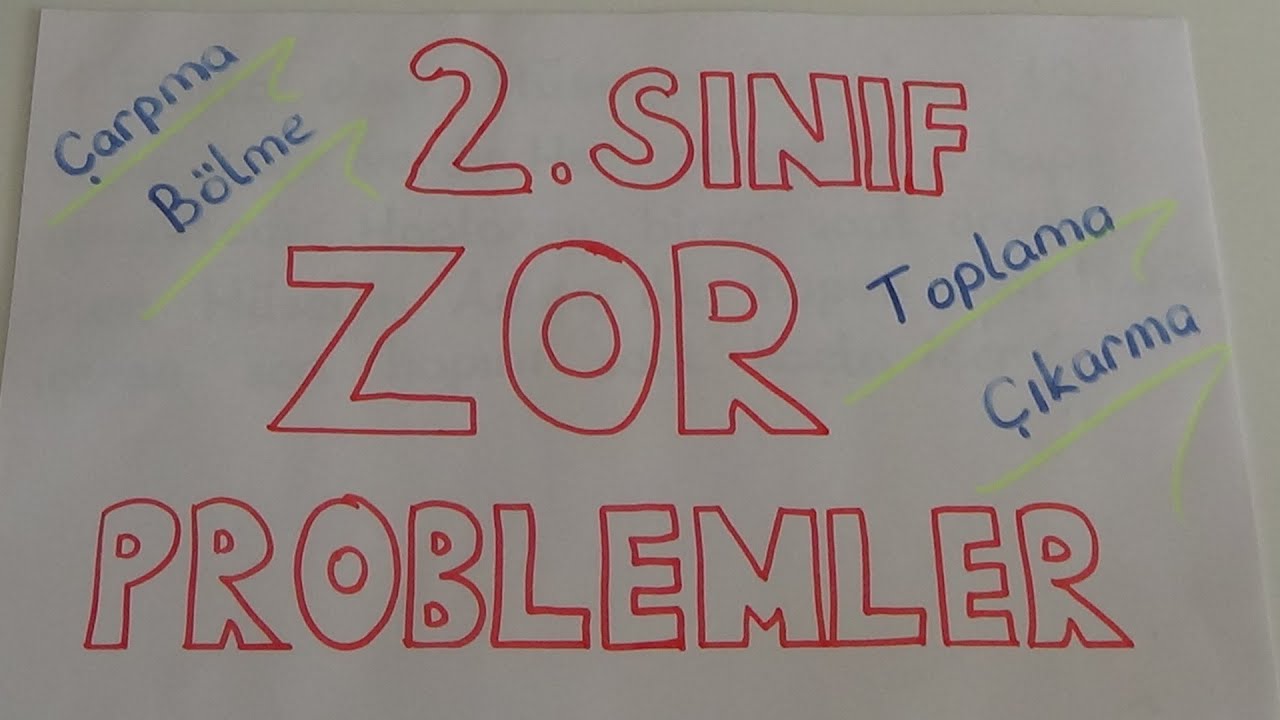 2. SINIF ZOR PROBLEMLER