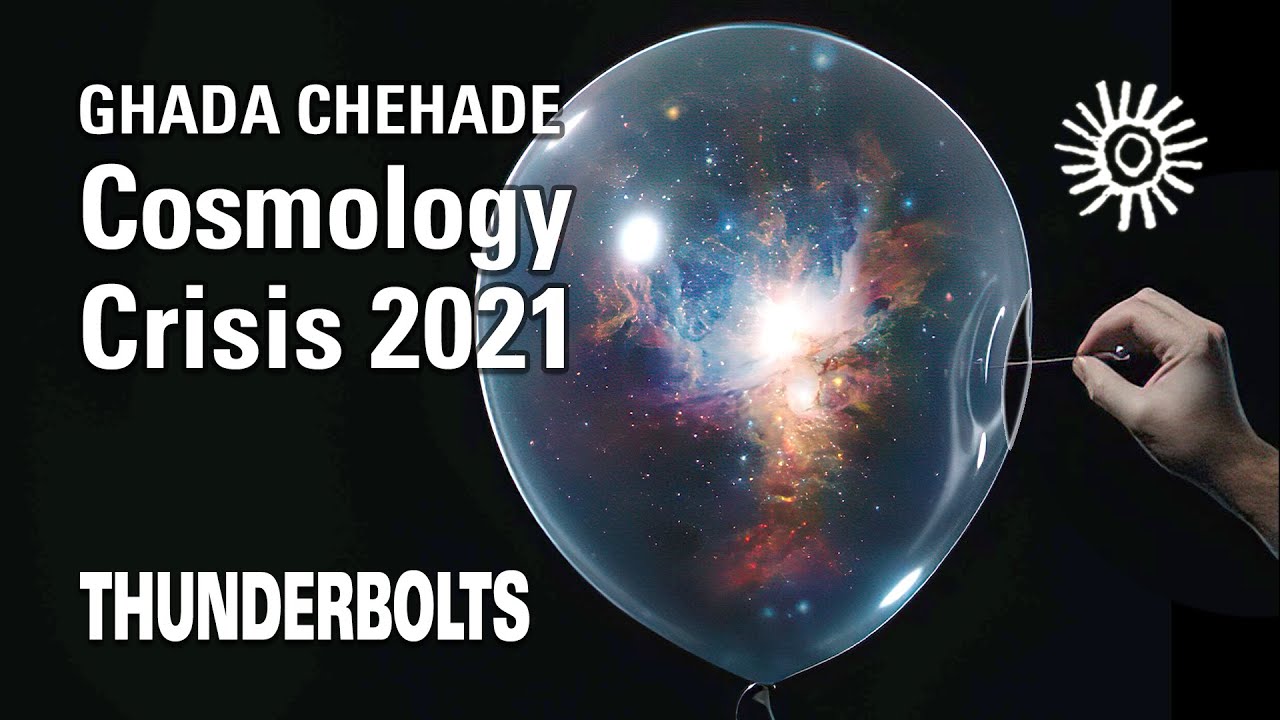 Ghada Chehade: Cosmology Crisis 2021 | Thunderbolts