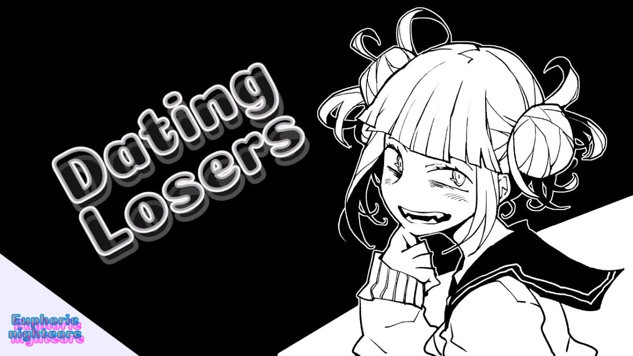 Nightcore - Dating Losers (Lyrics)