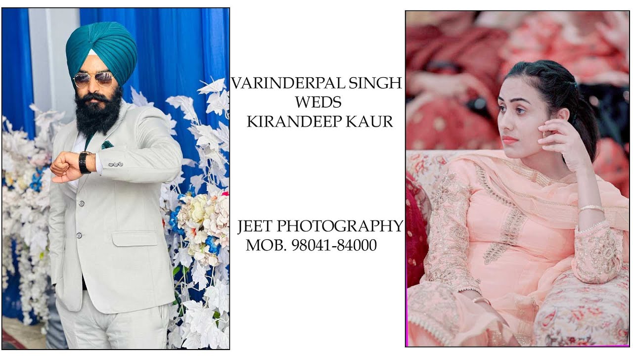 VARINDERPAL SINGH WEDS KIRANDEEP KAUR ( WEDDING CEREMONY)