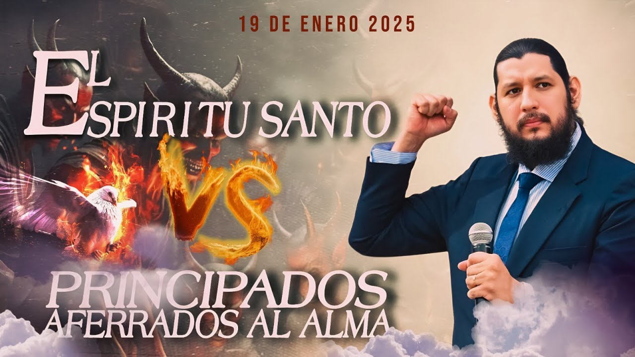 CULTO CENTRAL - EL ESPIRITU SANTO VS PRINCIPADOS AFERRADOS AL ALMA - APOSTOL JOSE DUARTE