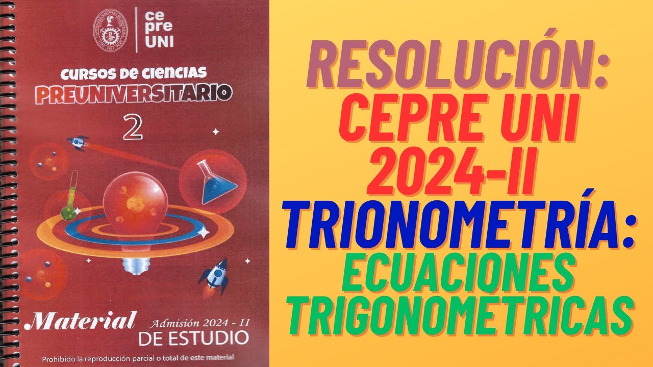 CEPRE UNI 2024 II - TRIGONOMETRÍA - Ecuaciones Trigonométricas