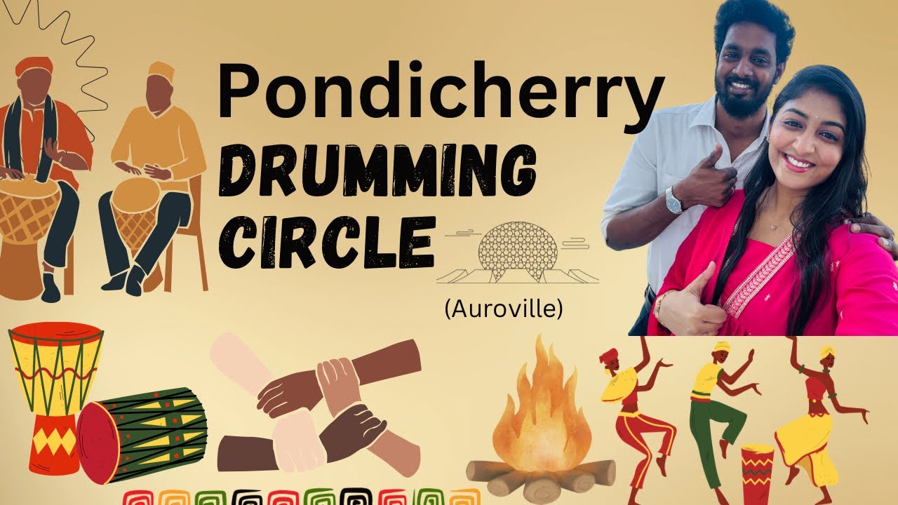 Drumming circle,Auroville,Puducherry 😍