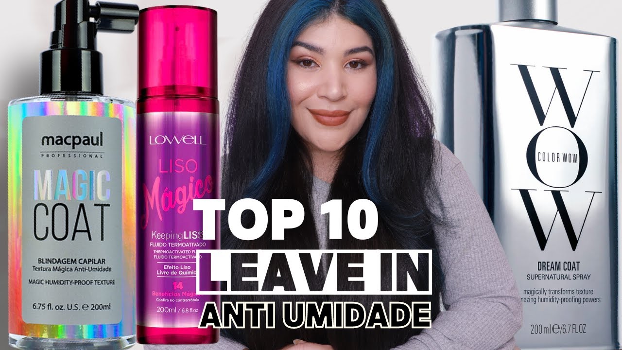 🥇TOP 10 LEAVE IN ANTIUMIDADE E ANTIESTUFAMENTO PARA CABELOS:Todos com Polysilicone-29 [Low Poo]