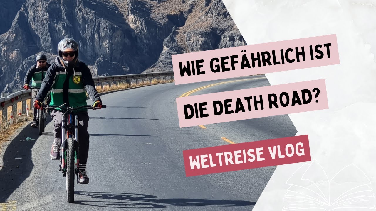 Bolivien: Mit dem Mountainbike die Death Road hinunterfahren! | Weltreise Vlog Woche 23