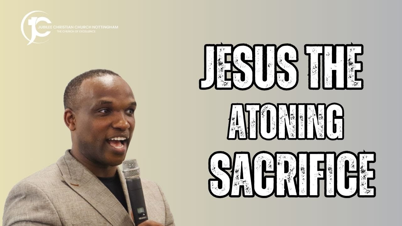 Jesus The Atoning Sacrifice | Pastor John | 06.09.2025