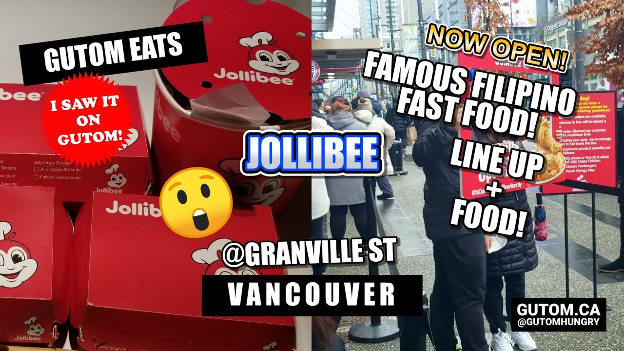 NOW OPEN! JOLLIBEE VANCOUVER LINE UP + MENU + JOLLY FRIED CHICKEN #FILIPINOFOOD | #VANCOUVERBC