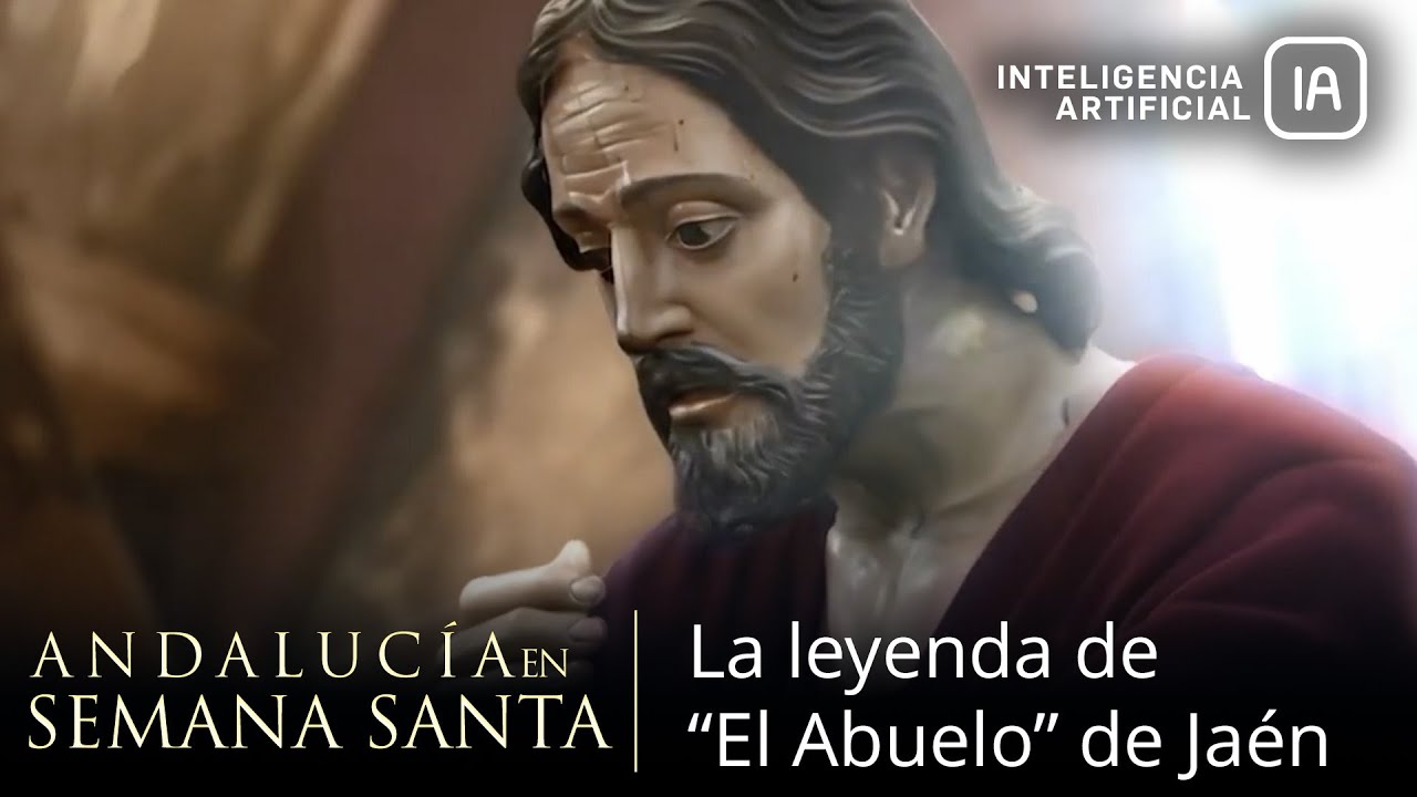 La leyenda de 'El Abuelo' de Jaén | IA en CanalSur