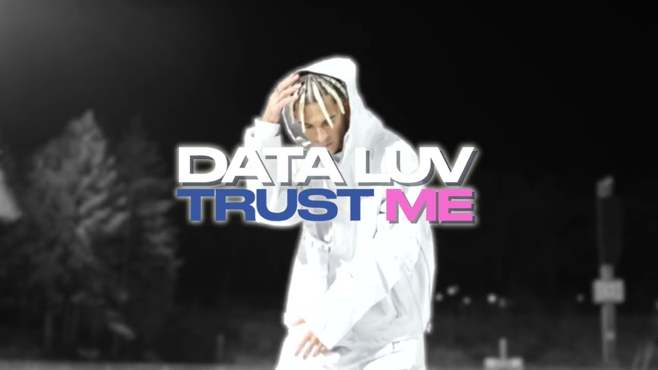 DATA LUV &ndash; TRUST ME (VISUALIZER)