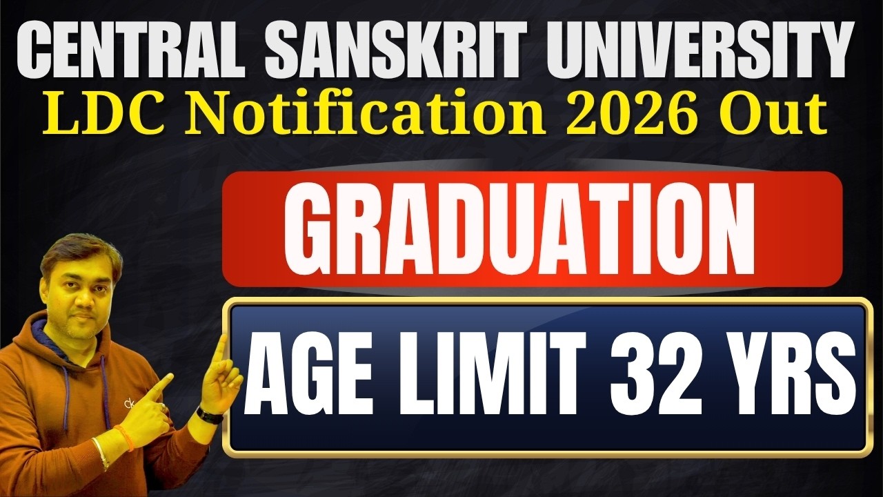 Central Sanskrit University LDC Notification 2026 Out | central sanskrit university recruitment 2026