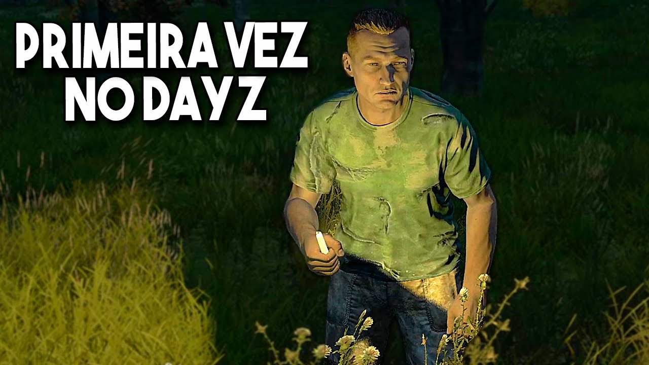 PRIMEIRA VEZ NO DAYZ