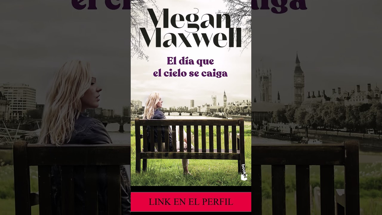 EL DIA QUE EL CIELO SE CAIGA - MEGAN MAXWELL - PODCAST