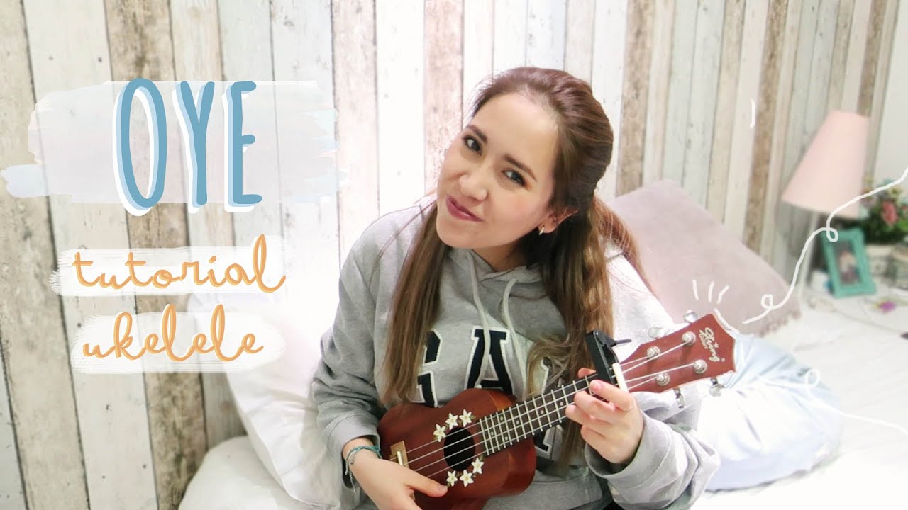 OYE - Yatra y Tini (Tutorial Ukelele)