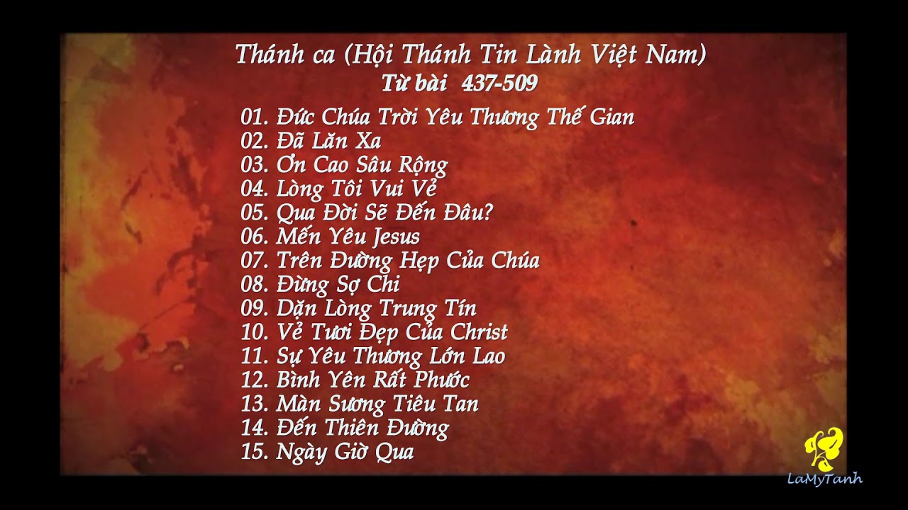 Thánh ca ( Hội Thánh Tin Lành Việt Nam )  Từ bài 437-509