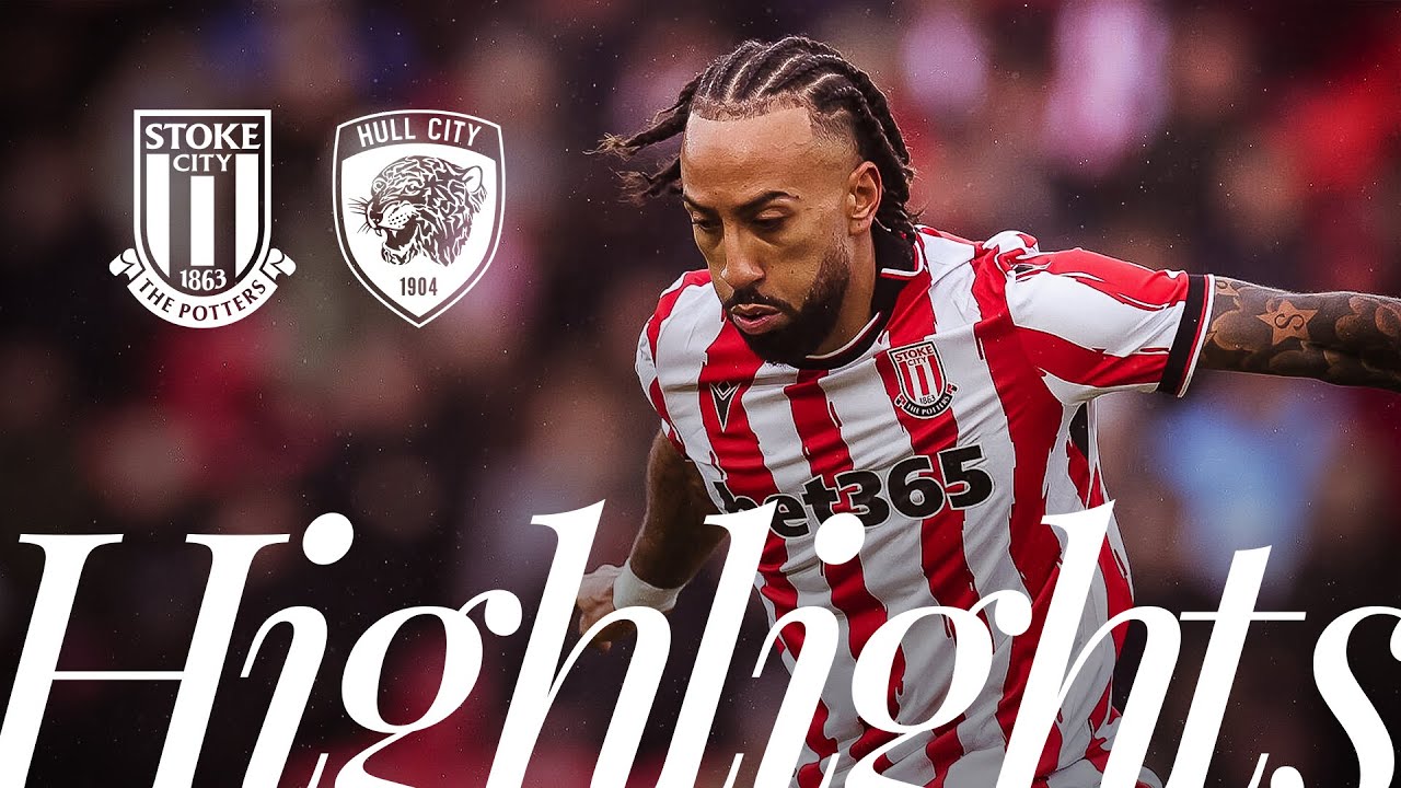 Sorba scores a stunner, but City defeated | Stoke City 1-2 Hull City | Highlights