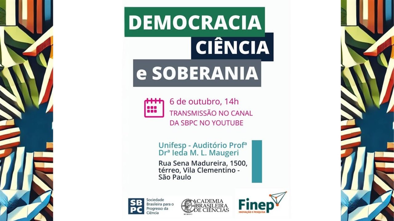 SBPC, ABC e Finep promovem evento “Democracia, ciência e soberania”
