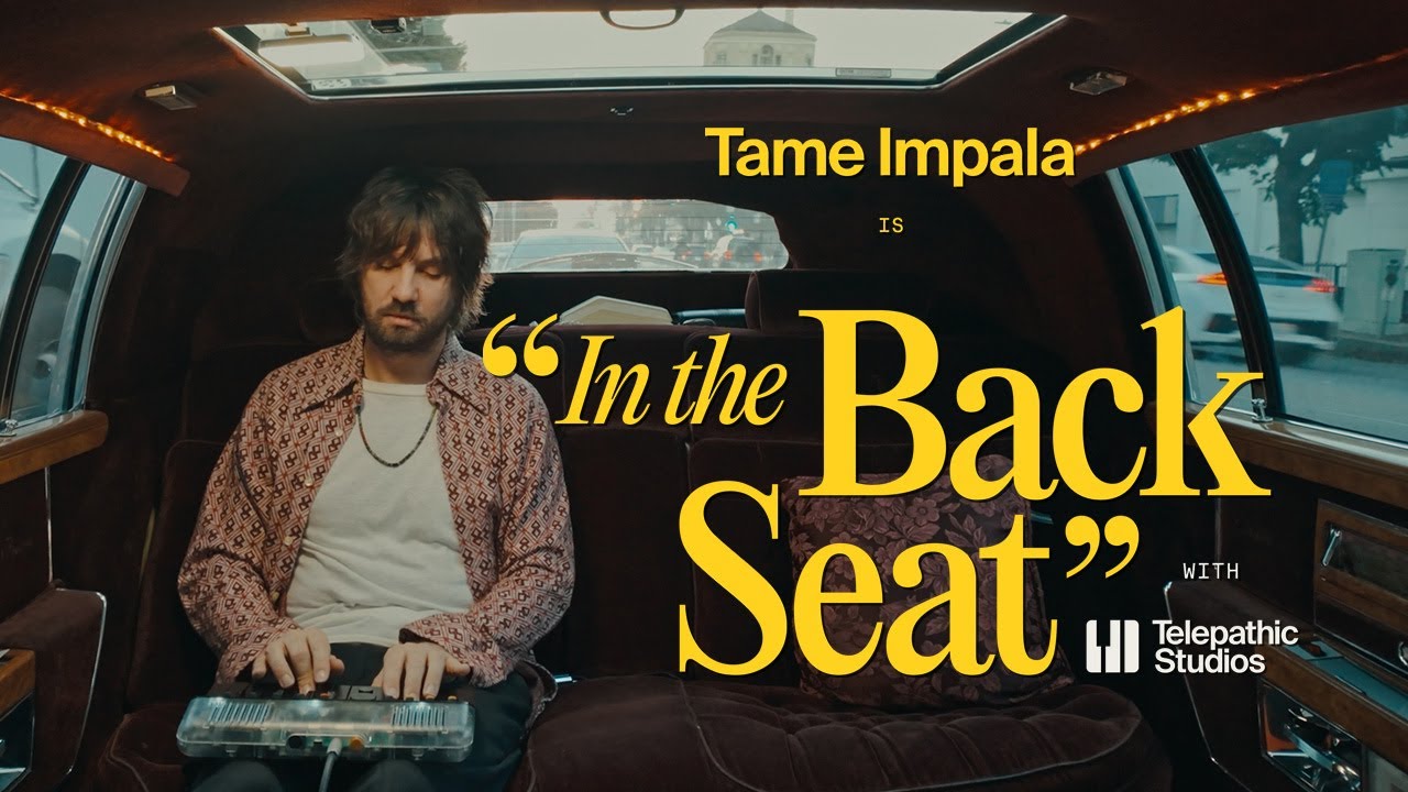 Tame Impala: In the Back Seat with Orchid