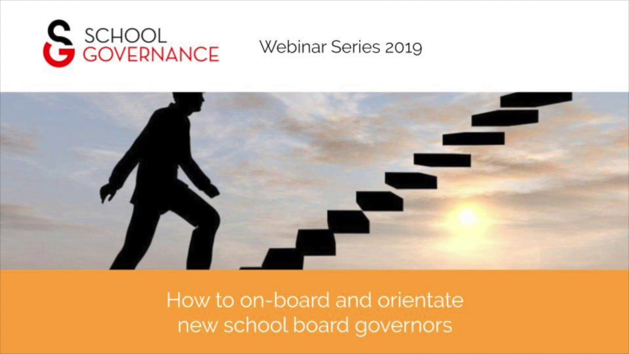 [Webinar] How to on-board and orientate new school board governors