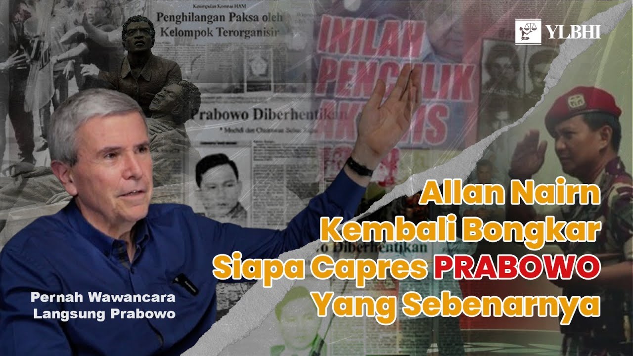 Allan Nairn Kembali  Bongkar Siapa Capres Prabowo yang Sebenarnya!