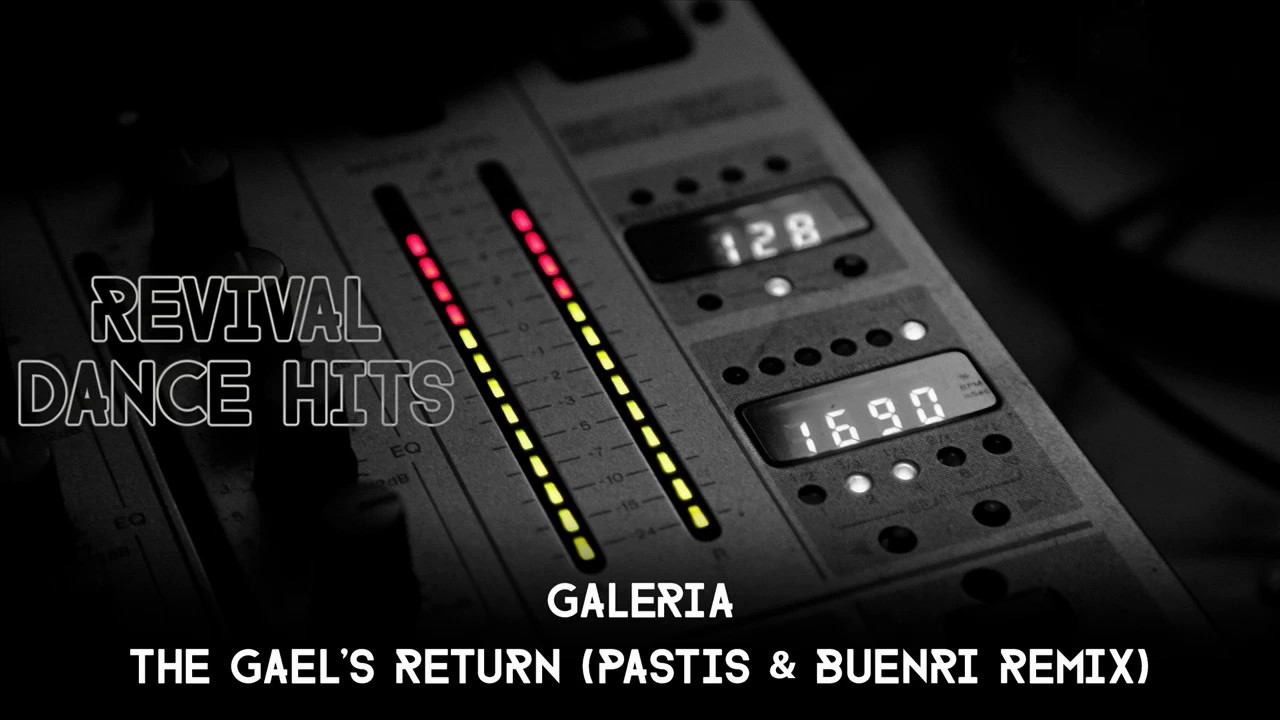Galeria - The Gael's Return (Pastis & Buenri Remix) [HQ]