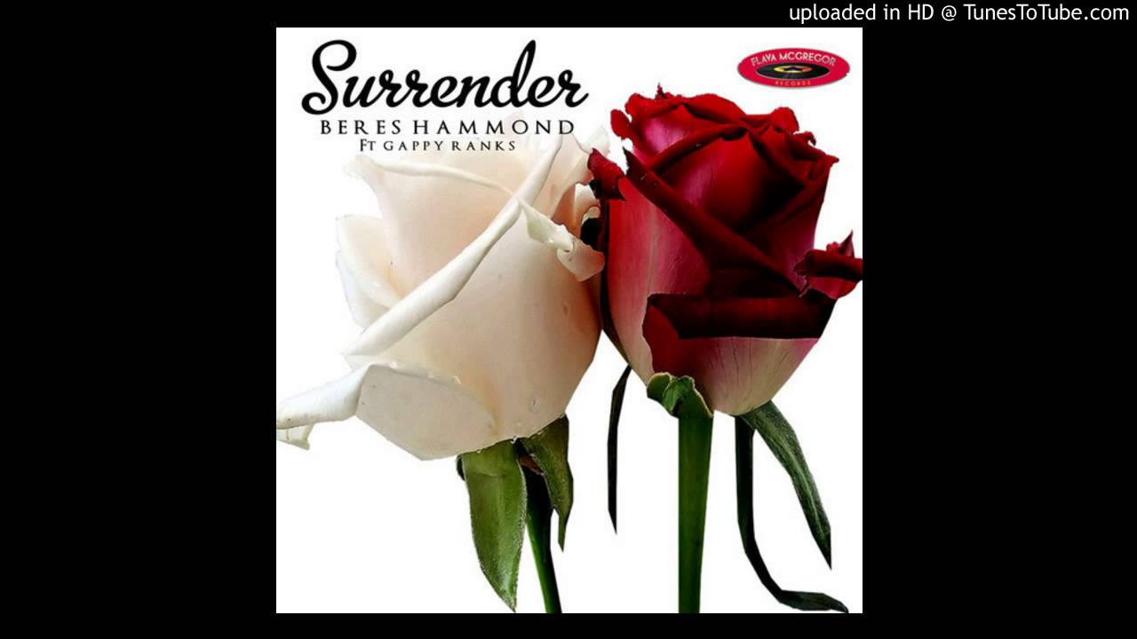 Beres Hammond Feat Gappy Ranks - Surrender [September 2013]