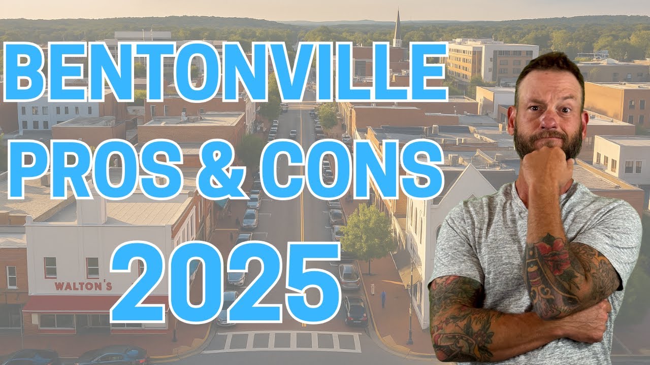Pros and Cons of Living in Bentonville, Arkansas (2025 Update)