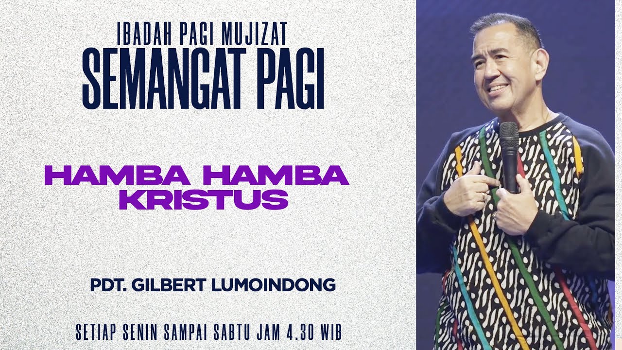 Semangat Pagi | Hamba-Hamba Kristus | Sabtu, 14 Maret 2026