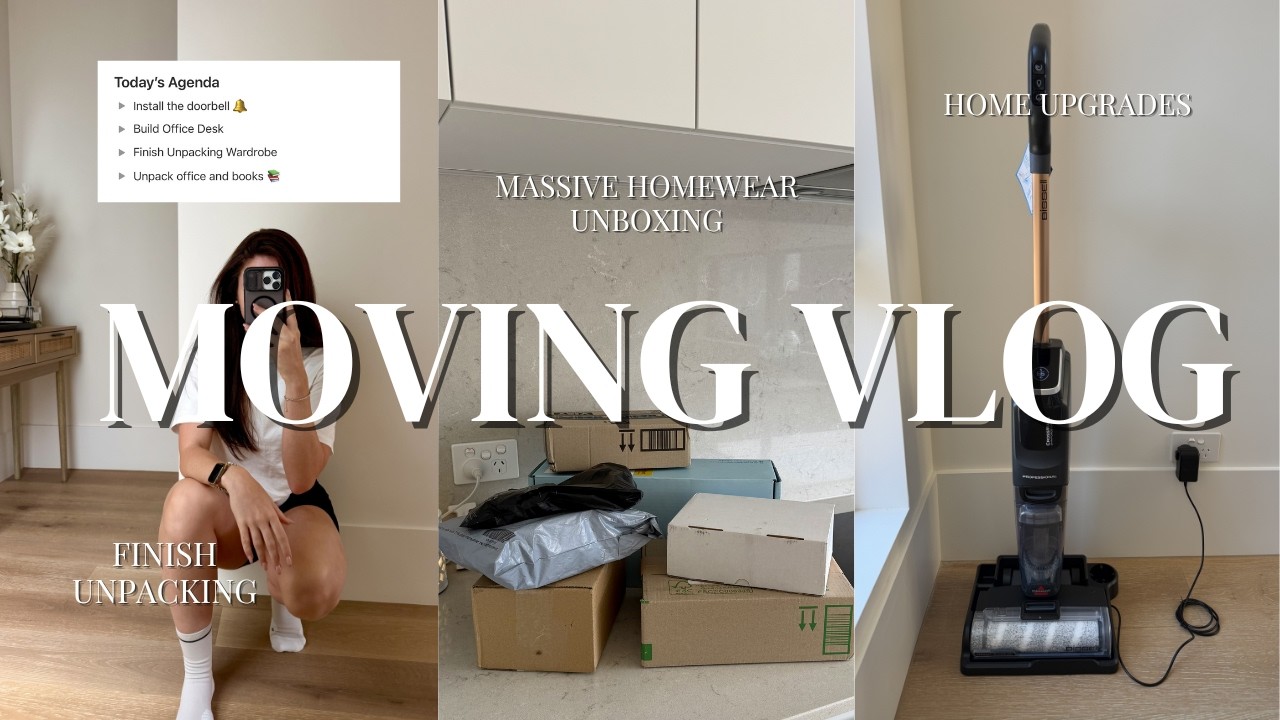 MOVING VLOG FINALE | Unpacking, Bathroom + Wardrobe Setup, Office Glow Up & Home Upgrades 🏡✨