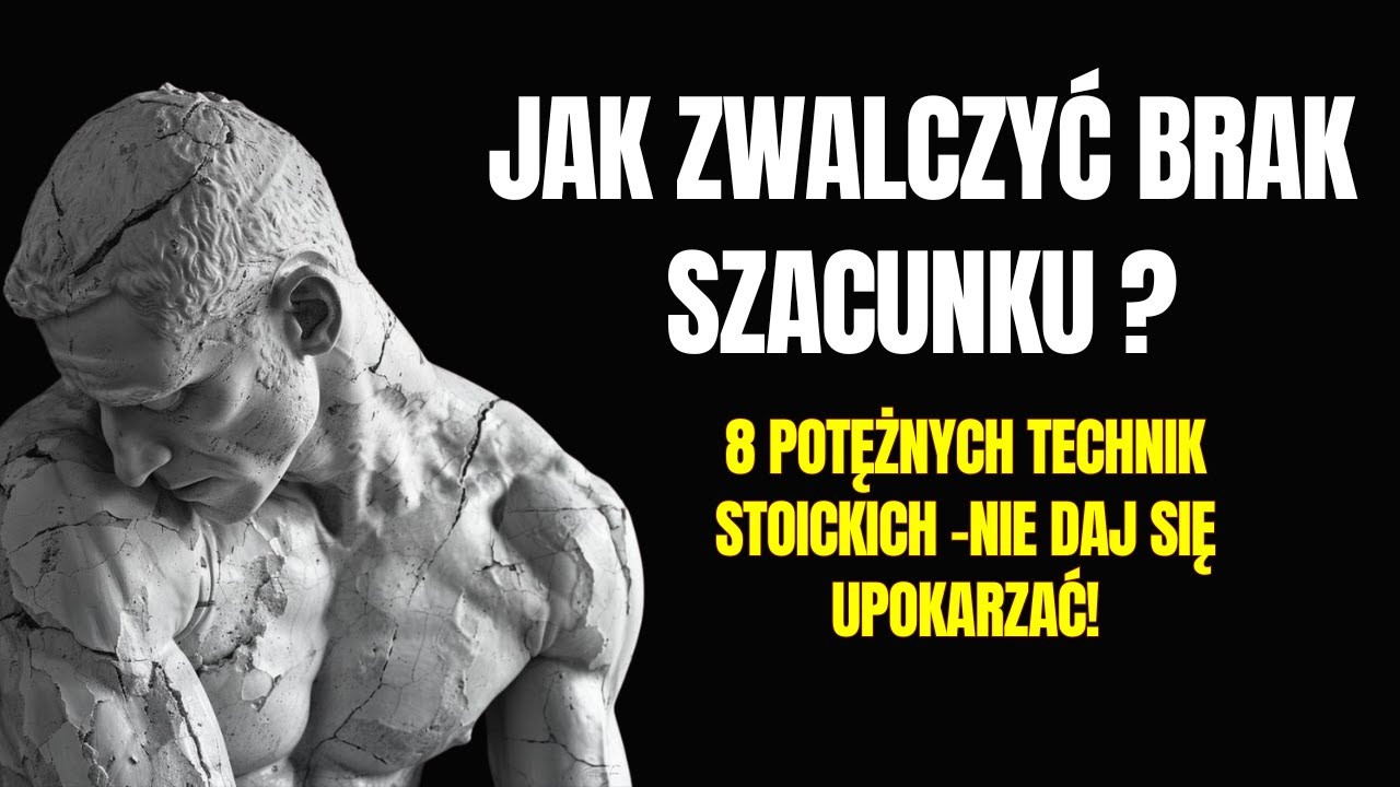 8 Stoickich Sposob&oacute;w na Zachowanie Godności w Obliczu Braku Szacunku #stoicyzm #rozw&oacute;josobisty