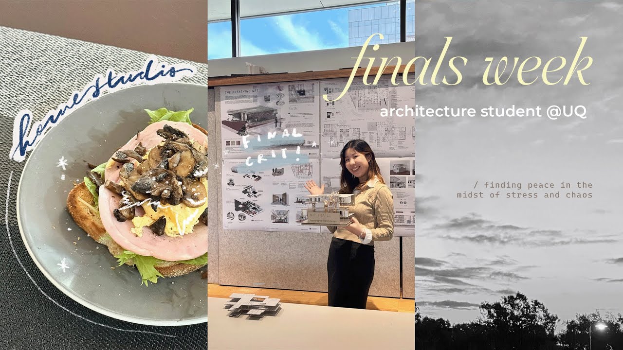 Finals week diary / architecture student at UQ 🦘📔☁