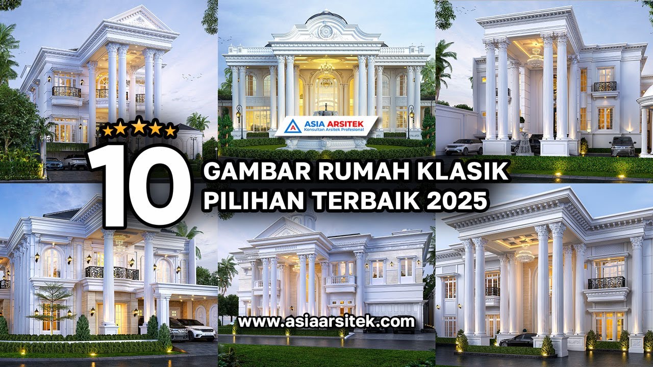 10 GAMBAR RUMAH KLASIK MEWAH PILIHAN TERBAIK 2025 - Asia Arsitek