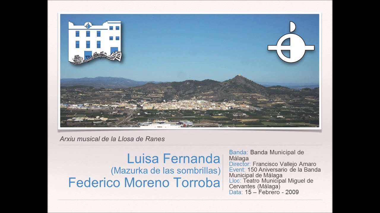 Luisa Fernanda (Mazurka de las sombrillas) - F.Moreno Torroba [Versión Banda]