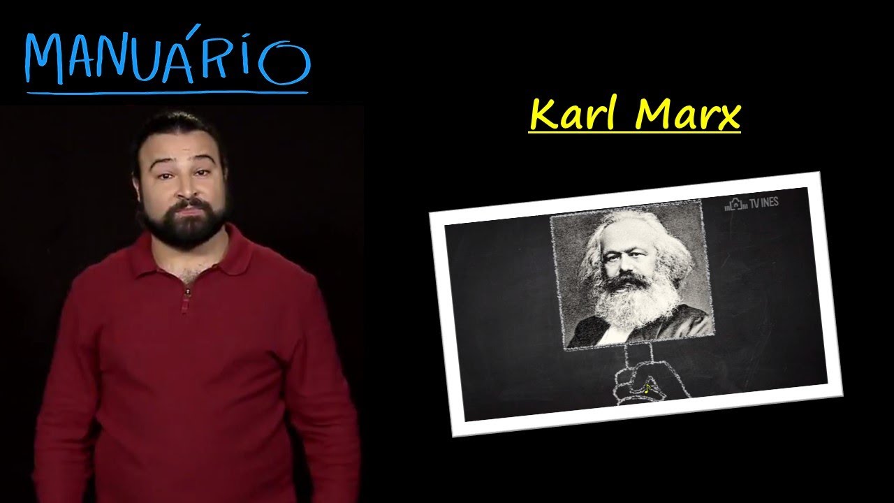 MANUÁRIO – KARL MARX (TV INES / LIBRAS)