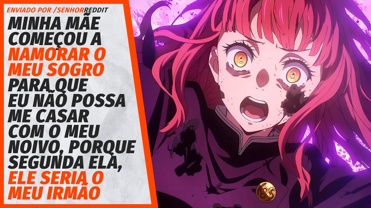 Minha mãe não gostou que eu ia me casar antes dela e decidiu que...