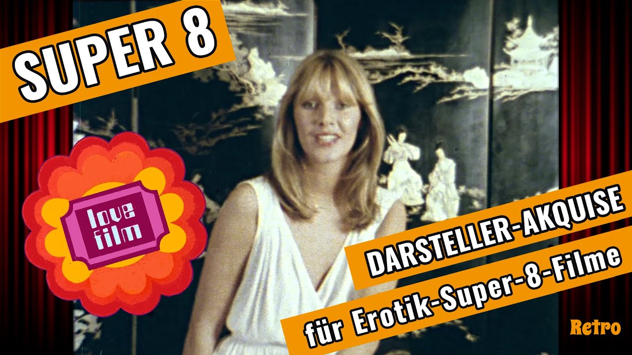 Retro: Love-Film Darsteller-Akquise #super8