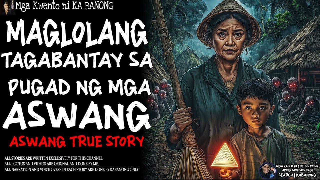 MAGLOLANG TAGABANTAY SA PUGAD NG MGA ASWANG _ Kwentong Aswang _ True Story