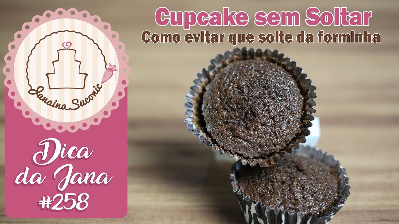 Dica da Jana #258 Cupcake Solto das Forminhas :/ Por Janaina Suconic