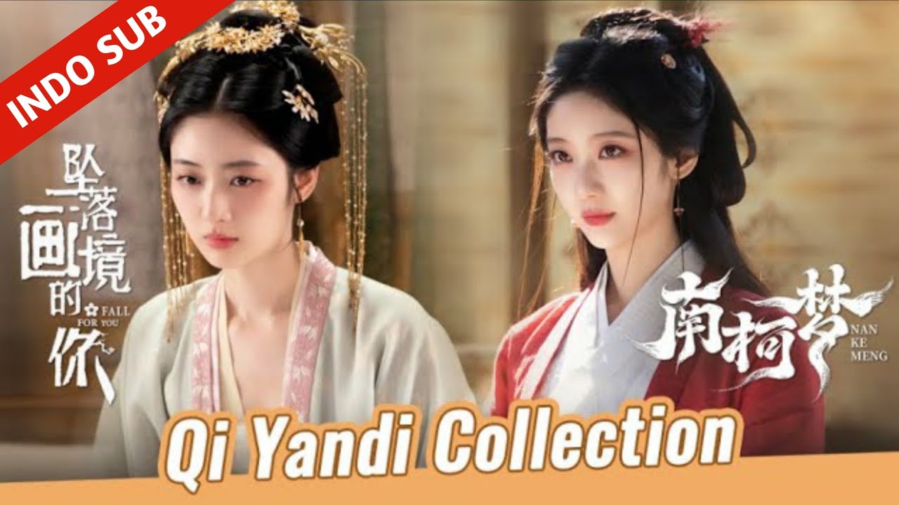 【Qi Yandi Scene】wanita iblis cantik menjelajahi waktu dan memasuki sebuah lukisan | Fall For You