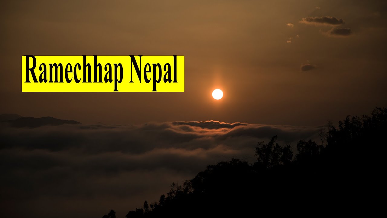 Ramechhap Nepal | Most Spectacular Sunrise View - Visit Nepal 2020 - Aryan Bimali