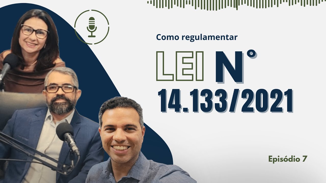 Como regulamentar a Lei 14.133/2021 (Lei de Licitações)