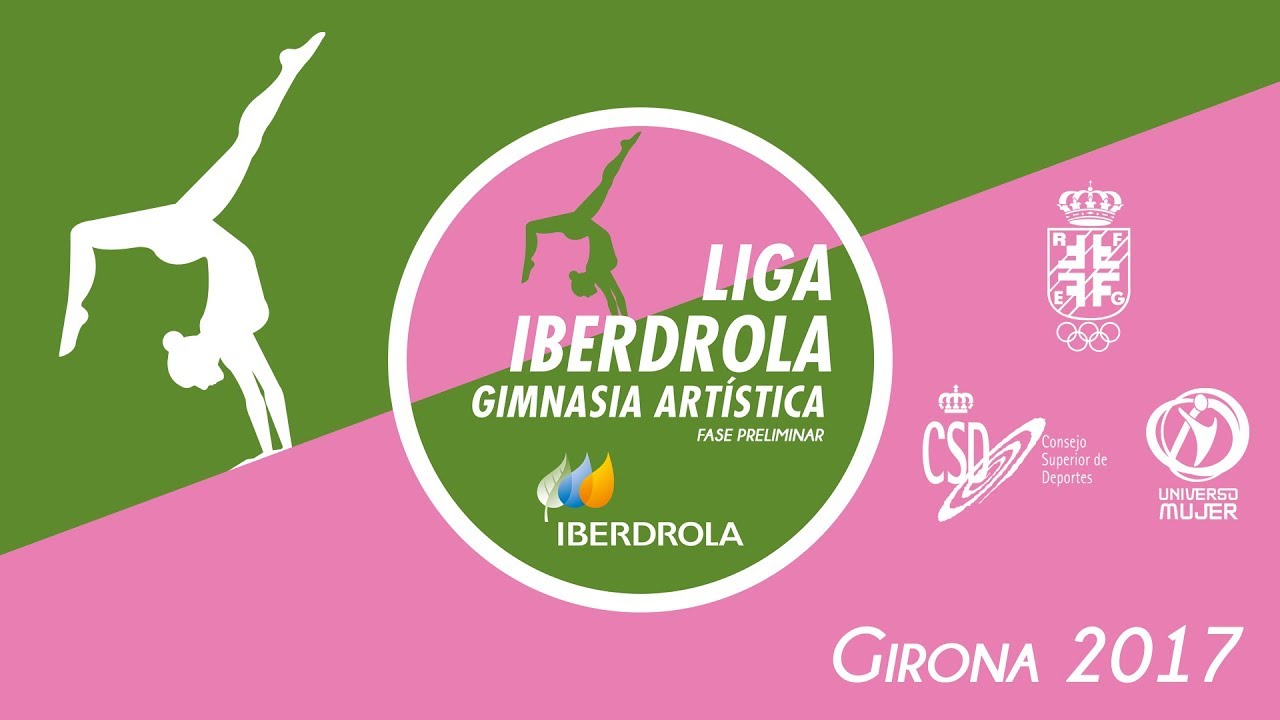 MAÑANA - Liga IBERDROLA RFEG Gimnasia Artística - Girona 2017
