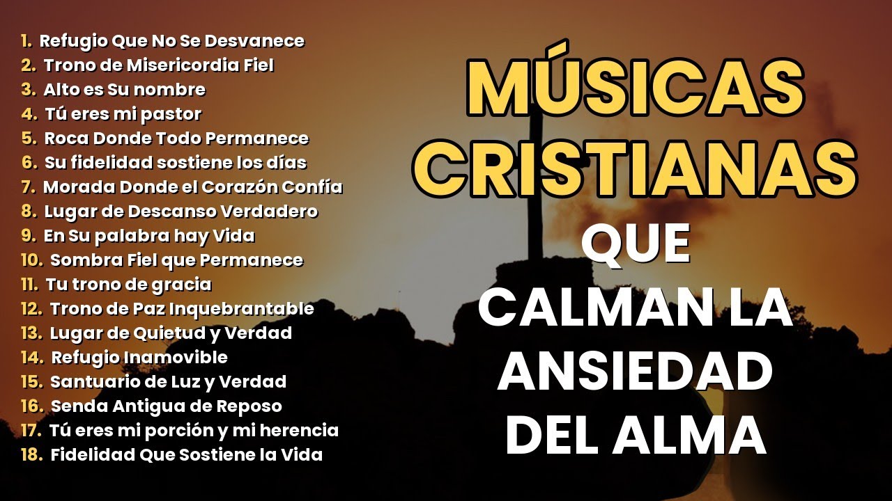 Alabanzas Cristianas que Traen PAZ a tu Vida y tu Hogar