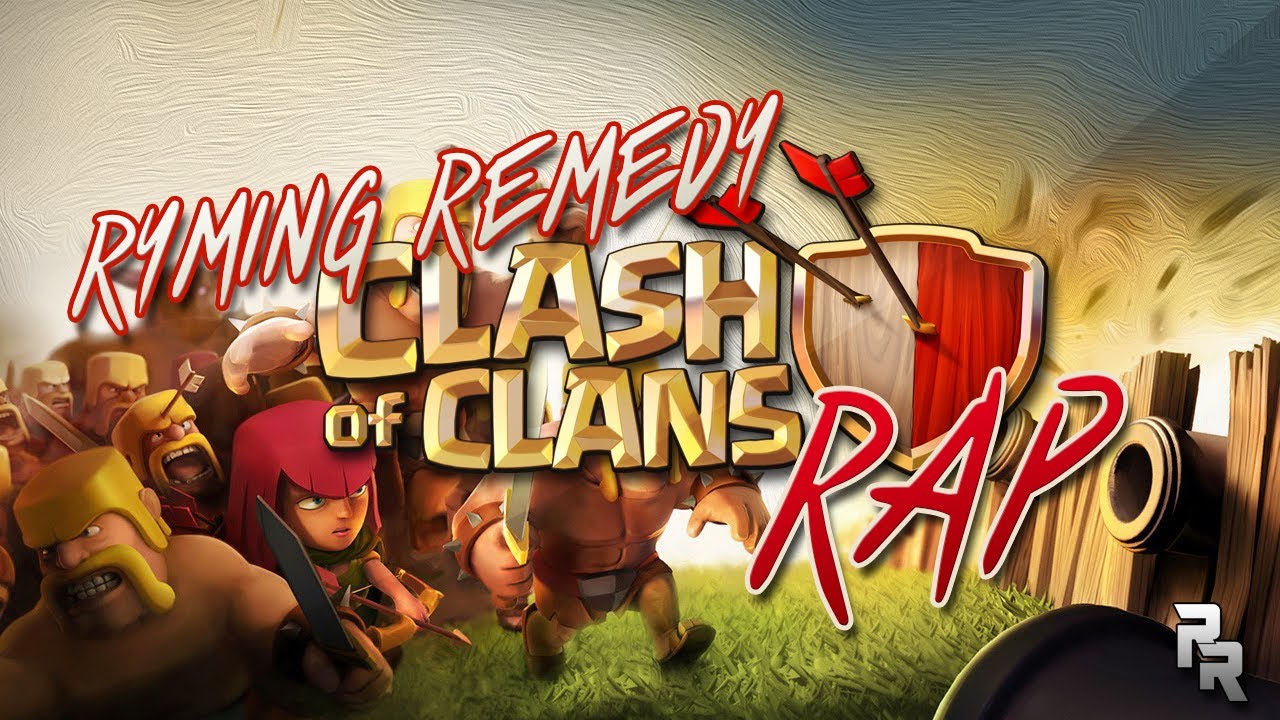 Clash of Clans Rap