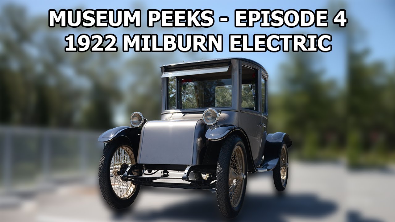 1922 Milburn Electric - Museum Peeks Episode 4