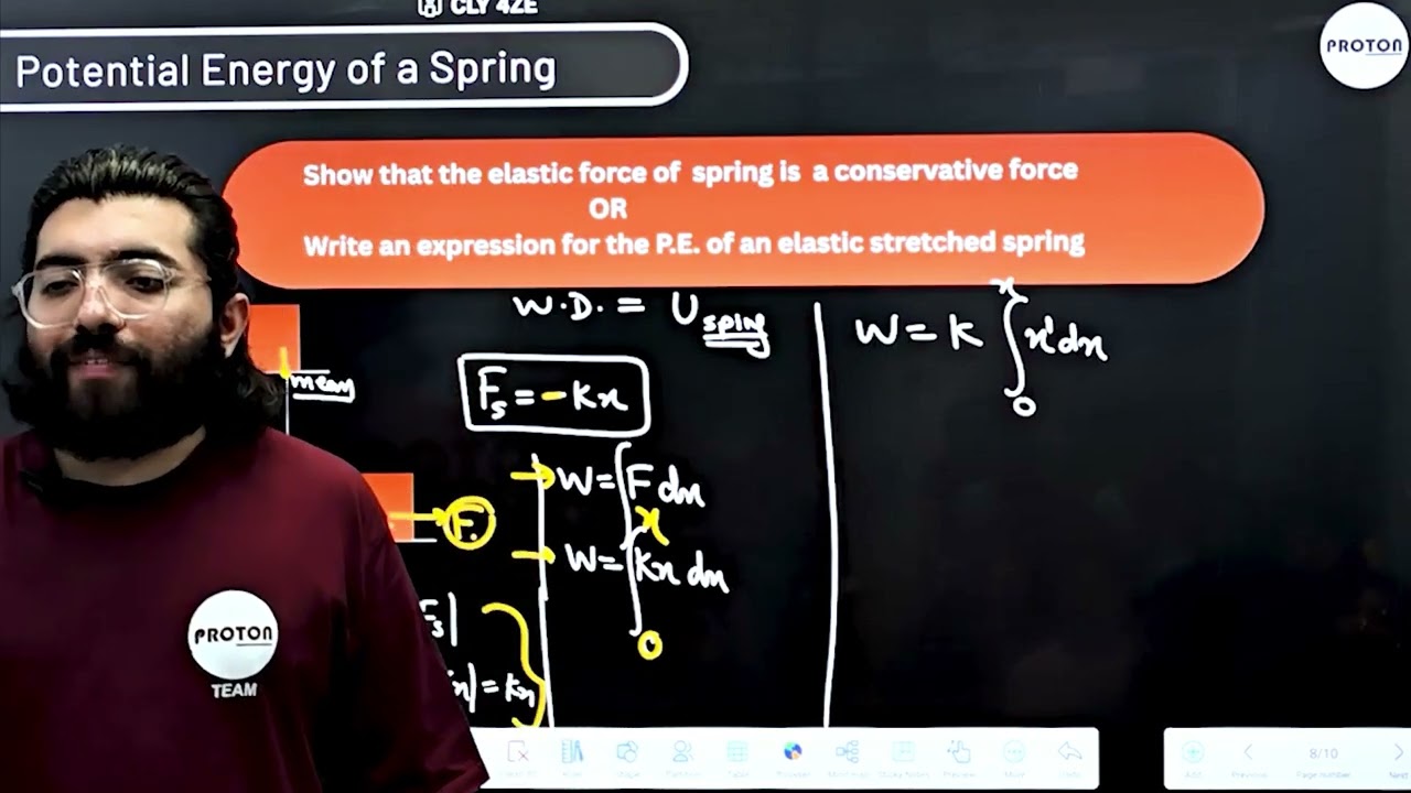 Expression for the P.E  of an Elastic stretched spring | W.P.E | Physics | Class - 11 | PROTON ||